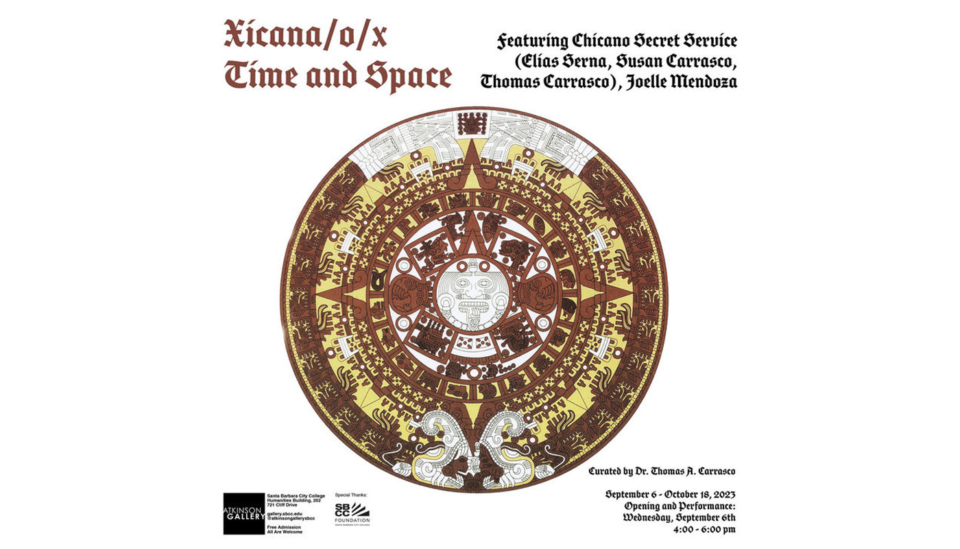 SBCC Atkinson Gallery announces new exhibition Xicana/o/x Time and Space